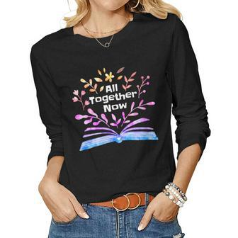 All Together Now Summer Reading 2023 Librarian Bookaholic Women Long Sleeve T-shirt | Mazezy