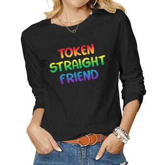Token Straight Friend Rainbow Colors Lgbt Men Women Women Graphic Long Sleeve T-shirt - Seseable