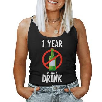 1 Year Without A Drink Alcohol Free Liquor Free Wine Free Women Tank Top | Mazezy