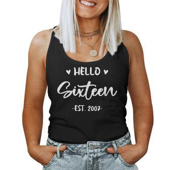 16 Years Old Hello Sixn 2007 16Th Birthday Girls Women Tank Top Weekend Graphic - Monsterry