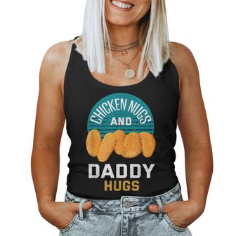Chicken Nuggets  Chicken Nugs And Daddy Hugs  Women Tank Top Basic Casual Daily Weekend Graphic