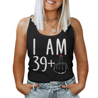 I Am 39 Plus 1 Middle Finger 40Th Birthday For Women Women Tank Top | Mazezy
