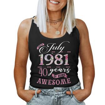 40Th Birthday Floral For Born In July 1981 40Th Birthday Women Tank Top | Mazezy