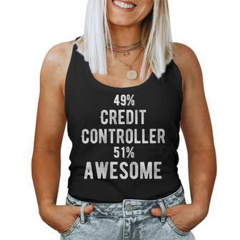 49 Credit Controller 51 Awesome Job Title Women Tank Top | Mazezy