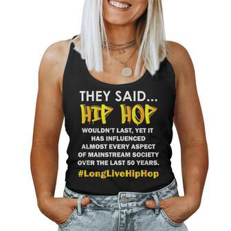 50 Years Of Hip Hop Wouldnt Last | 50Th Anniversary Women Tank Top - Monsterry CA