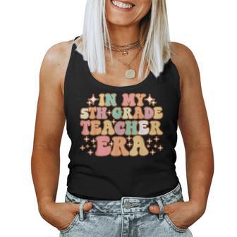 In My 5Th Grade Teacher Era Back To School Fifth Grade Retro Women Tank Top - Seseable