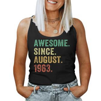 60 Year Old Gift 60Th Birthday Men Awesome Since August 1963 Women Tank Top Weekend Graphic - Seseable