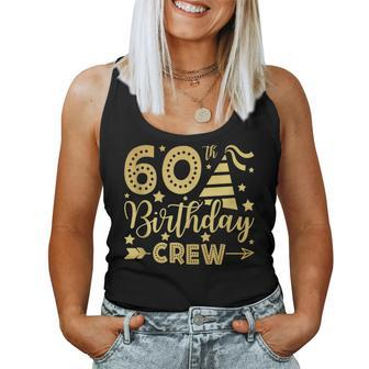 60Th Birthday Crew 60 Party Crew Group Friends Bday Gifts Women Tank Top Basic Casual Daily Weekend Graphic - Seseable