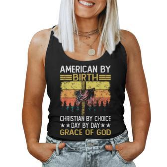 American By Birth Christian By Choice Dad By The Grace Women Tank Top | Mazezy CA