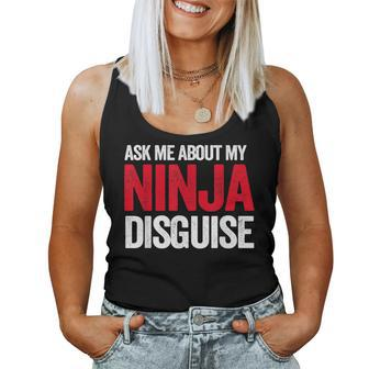 Ask Me About Ninja Disguise Men Women Kids Youth Women Tank Top | Mazezy