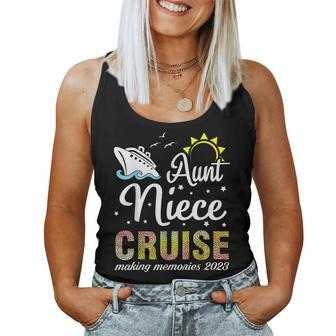 Aunt Niece Cruise Making Memores 2023 Summer Vacation Day Cruise Women Tank Top | Mazezy