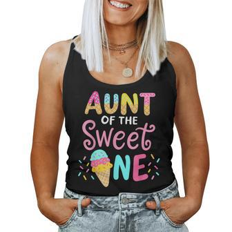 Aunt Of Sweet 1 First Birthday Matching Family Ice Cream Women Tank Top Basic Casual Daily Weekend Graphic - Seseable