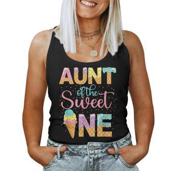 Aunt Of The Sweet One 1St Birthday Ice Cream Lovers Women Tank Top - Seseable