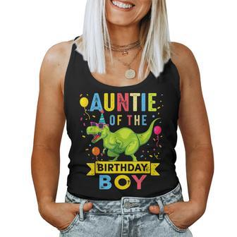 Auntie Of The Birthday Boy T-Rex Dinosaur Birthday Party Women Tank Top - Seseable