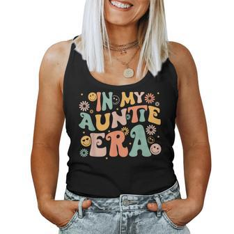 In My Auntie Era Baby Announcement For Aunt Mother's Day Women Tank Top - Monsterry