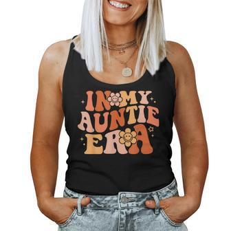 In My Auntie Era Baby Announcement For Aunt Mother's Day Women Tank Top - Monsterry DE