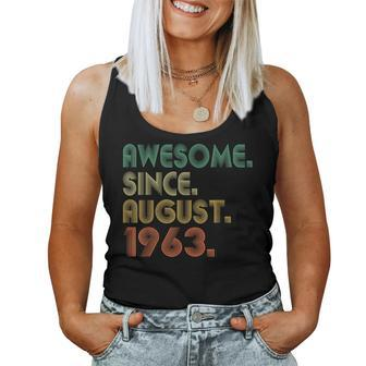 Awesome Since August 1963 60Th Birthday 60 Year Old Men 60Th Birthday Women Tank Top | Mazezy DE