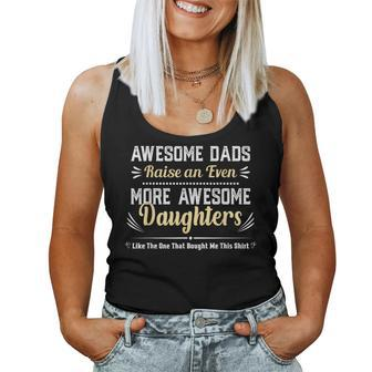 Awesome Dads Raise A More Awesome Daughters Funny Dad Women Tank Top Basic Casual Daily Weekend Graphic - Thegiftio UK