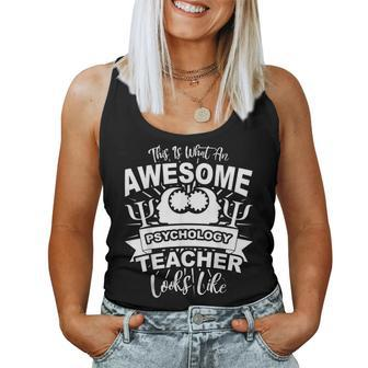 This Is What An Awesome Psychology Teacher Looks Like Humor Women Tank Top | Mazezy