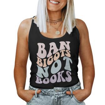 Ban Bigots Not Books Stop Censorship Reading Reader Meme Women Tank Top | Mazezy