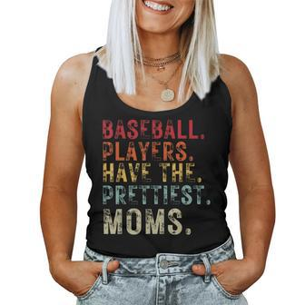 Baseball Players Have The Prettiest Moms Baseball Women Tank Top | Mazezy