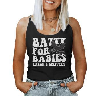 Batty For Babies Labor And Delivery Halloween L And D Nurses Women Tank Top - Monsterry AU