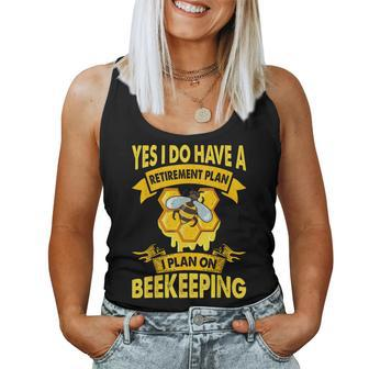 Beekeeper Retirement Plan Beekeeping Bee Apiary Honey Lover Women Tank Top | Mazezy