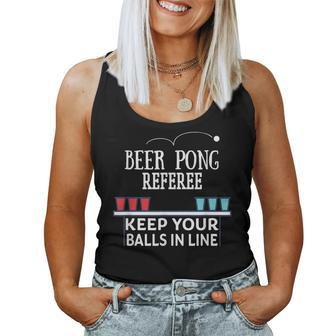 Beer Pong Referee College Drink Game Alcohol Sport Women Tank Top | Mazezy