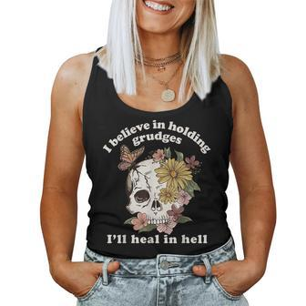 I Believe In Holding Grudges I'll Heal In Hell Floral Skull Women Tank Top - Seseable