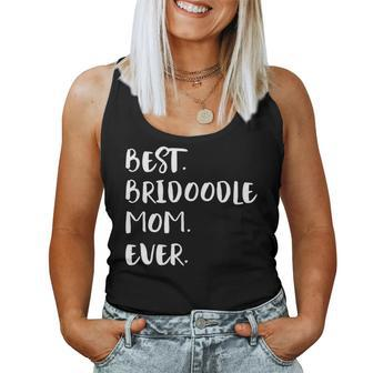 Best Bridoodle Mom Ever Women Tank Top | Mazezy