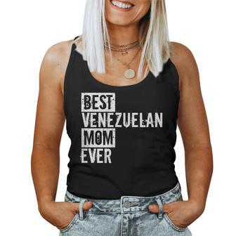 Best Venezuelan Mom Ever Love For Mom Women Tank Top | Mazezy