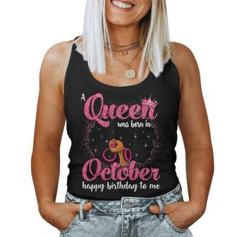 Birthday Black Woman A Queen Was Born In October Afro Girl Women Tank Top - Seseable