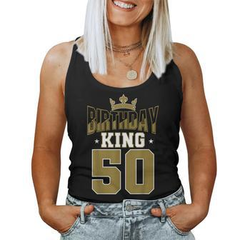 Birthday King 50 Bday Party Celebration 50Th Royal Theme Birthday Women Tank Top | Mazezy