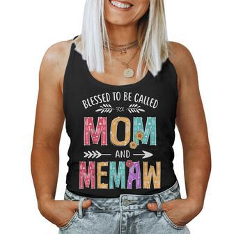 Blessed To Be Called Mom And Memaw Grandma Women Tank Top | Mazezy UK