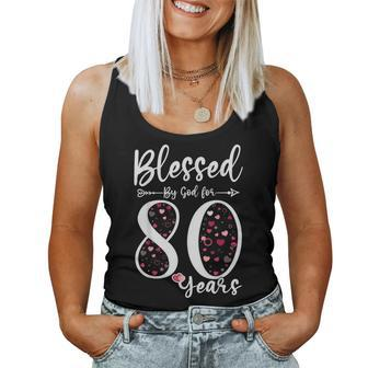Blessed By God For 80 Years Old 80Th Birthday Women Tank Top | Mazezy