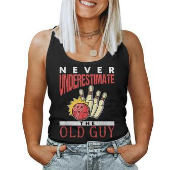 Bowling Ten Pin Never Underestimate The Old Guy Bowler Bowling Women Tank Top | Mazezy
