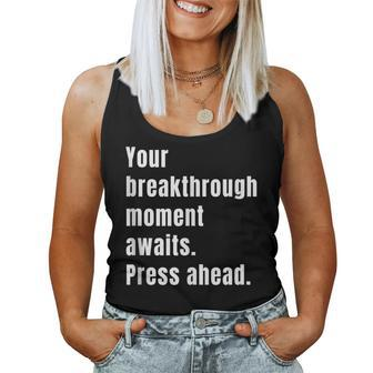 Your Breakthrough Moment Awaits Quote Motivational Women Tank Top | Mazezy