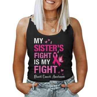 Breast Cancer My Sisters Fight Is My Fight Breast Cancer Women Tank Top | Mazezy