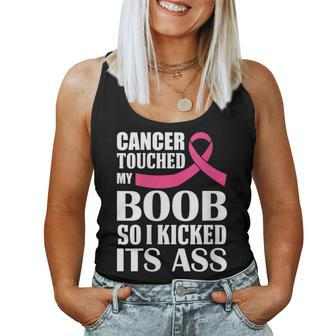 Breast Cancer Touched My Boob So I Kicked Its Ass Awareness Women Tank Top | Mazezy