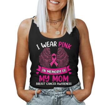 Breast Cancer I Wear Pink In Memory Of My Mom Women Tank Top - Seseable