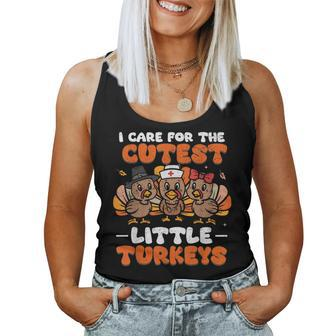 I Care For The Cutest Little Turkeys Thanksgiving Fall Nurse Women Tank Top - Monsterry AU
