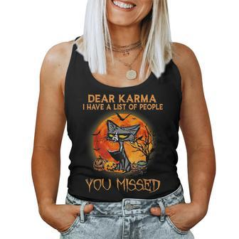 Cat Dear Karma I Have List Of People You Missed Women Tank Top | Mazezy