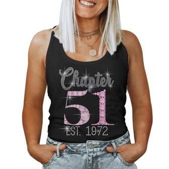Chapter 51 Est 1972 51St Birthday For Ladies Women Tank Top | Mazezy