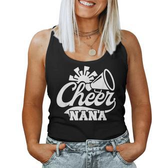 Cheer Nana Cheerleading Nana Grandma Of A Cheerleader Nana Women Tank Top - Seseable