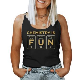 Chemistry Is Fun Chemist Biochemist Teacher Student Women Tank Top | Mazezy