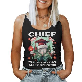 Chief Elf Bowling Alley Operator Christmas Bowling Women Tank Top | Mazezy