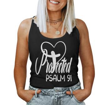 Christian Faith Based Bible Quote Protected By God Psalm 91 Women Tank Top | Mazezy