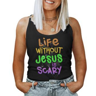 Christian Jokes Life Without Jesus Is Scary Halloween Women Tank Top | Mazezy