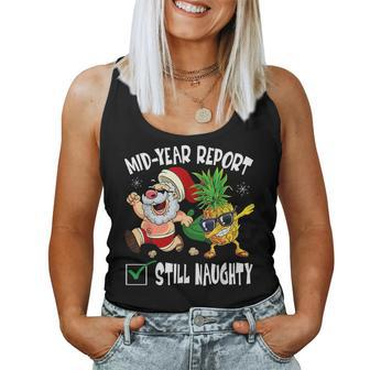 Christmas In July Mid Year Report Still Naughty Santa Women Tank Top | Mazezy
