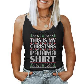 This Is My Christmas Pajama Ugly Xmas Sweater Outfit Women Tank Top - Seseable
